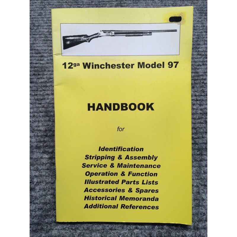 12 Gauge Winchester Model 97 Handbook by Ian Skennerton