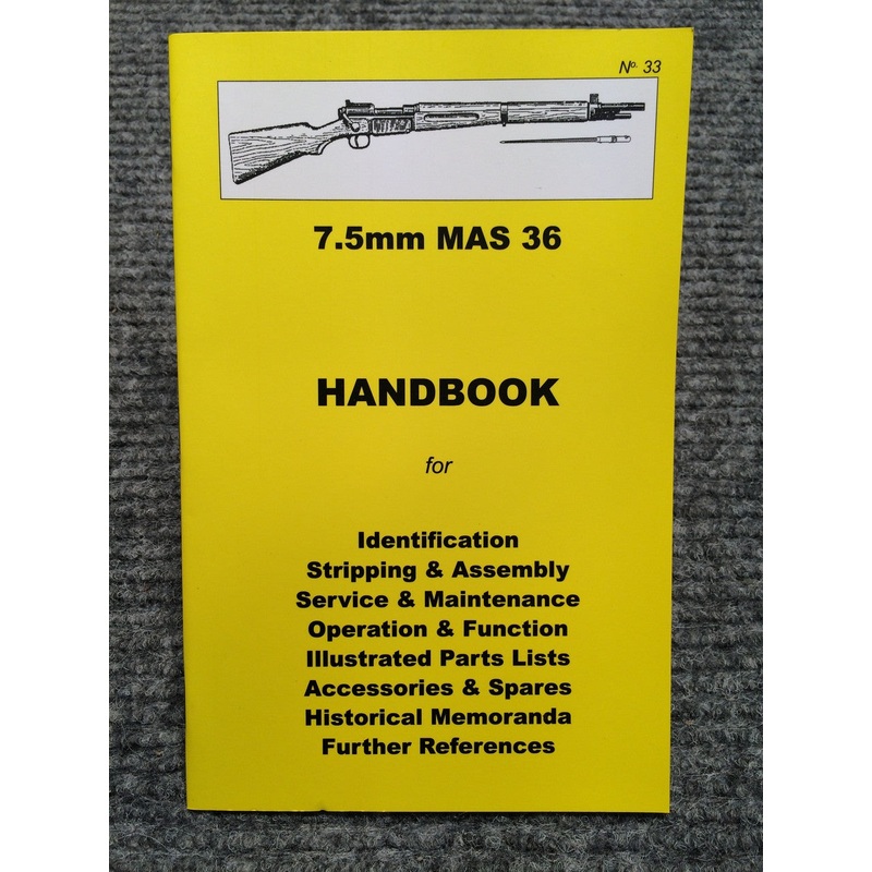 7.5mm MAS 36 Handbook No 33 by Ian Skennerton