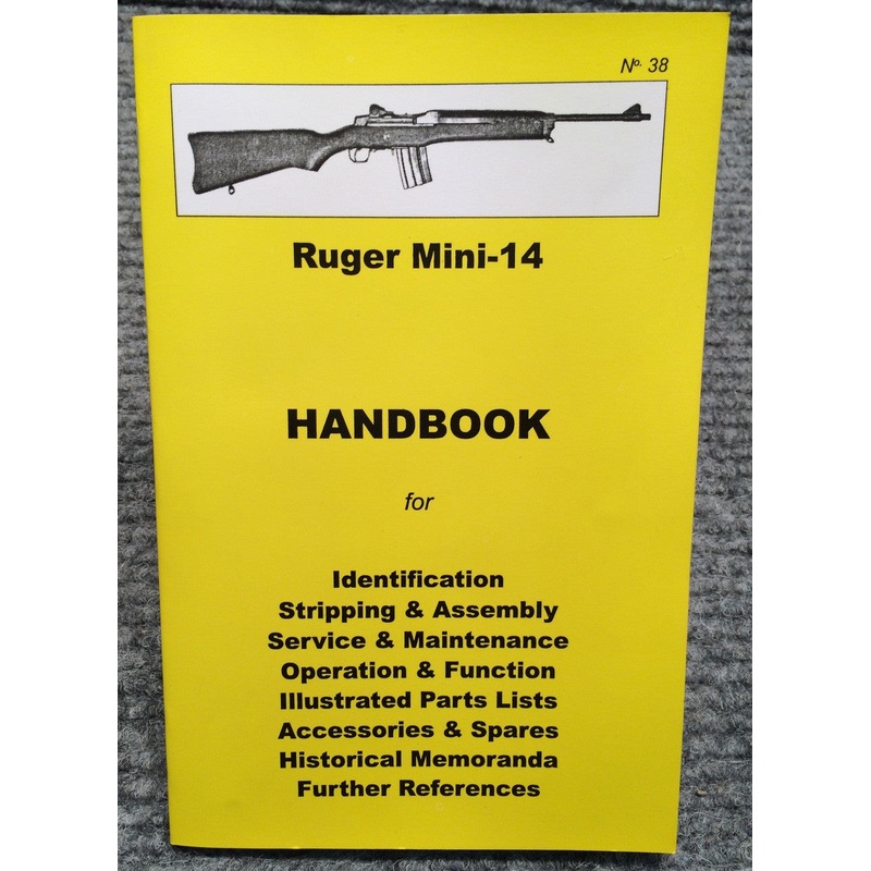 Ruger Mini-14 Handbook No 38 by Ian Skennerton